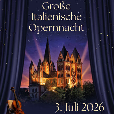 Italienische Opernnacht - Zum Artikel: Traumhafte Italienische Opernnacht vor dem Limburger Dom